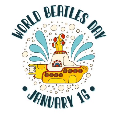 Sarı denizaltı karalama tarzında. Harflerle el çizimi logo. 16 Ocak - Dünya Beatles Günü.