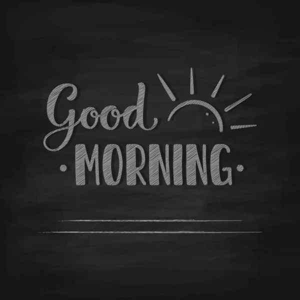 Lettering Good Morning Letters Sunrise Words Rising Sun Chalkboard Background — Stockvektor