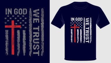  Tanrı 'ya güveniyoruz. Grunge Flag Hristiyan tişörtü tasarımına.