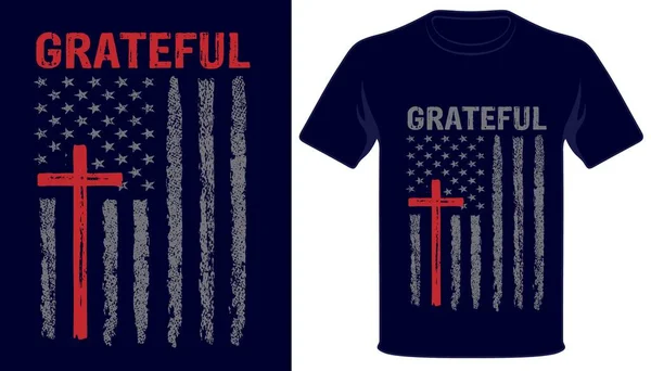 Greatful Usa Grunge Flag Christian Tshirt Design — Stock Vector