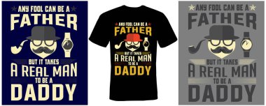 Her aptal baba olabilir ama baba tişörtü tasarlamak için gerçek bir erkek olmak gerekir.