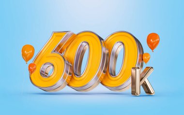600k followers celebration social media banner with orange balloon blue background 3d render concept