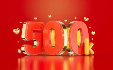 red golden number 500k social media followers Subscribers celebration 3d render