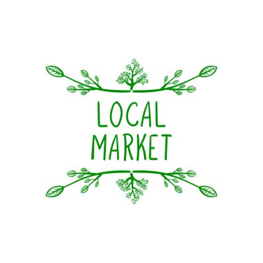 Vector Hand Drawn Frame with Leaves, Handwritten Inscription, Local Market.