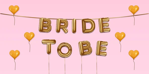 Νύφη Γραφτεί Χρυσά Μπαλόνια Νύφη Είναι Επιστολόχαρτα Ρεαλιστικά Χρυσά Μπαλόνια — Διανυσματικό Αρχείο