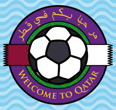 Futbol toplu yuvarlak düğmeli düz dizayn, tırtıklı Katar bayrakları ve bu ülkeye hoş geldin mesajı dalga deseni ve mavi arkaplan üzerine kurulu..