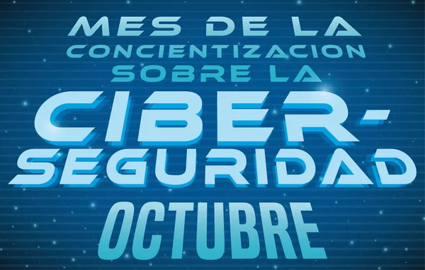 Mes Del Diseño Para Conciencia Ciberseguridad Octubre Escrito Español Sobre — Vector de stock