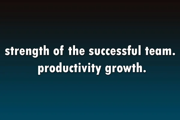 Strength Successful Team Productivity Growth Text Quotes Dark Blur Gradient — Stock Photo, Image