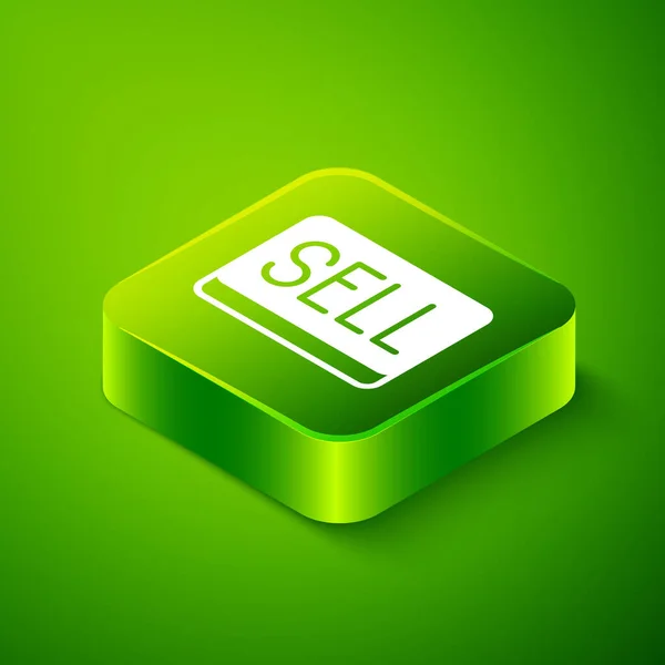 Isometric Sell Button Icon Isolated Green Background Financial Stock Investment — Archivo Imágenes Vectoriales