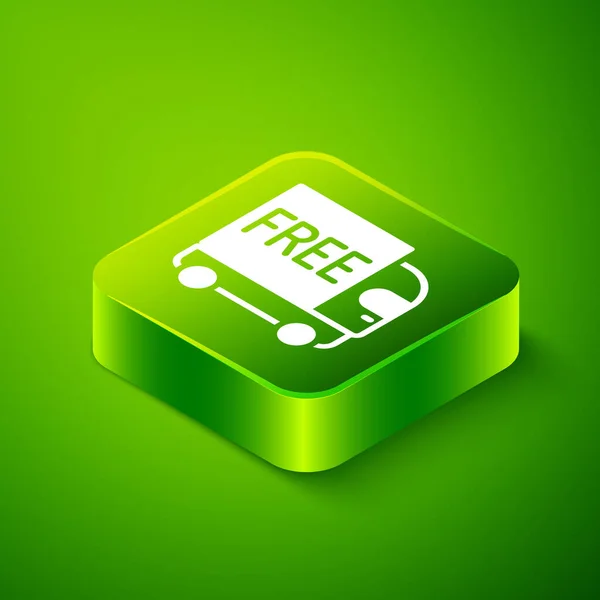 Isometric Free Delivery Service Icon Isolated Green Background Free Shipping — Stock Vector