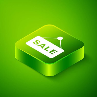 Yeşil arkaplanda izole edilmiş metin satışı simgesiyle Isometric Asılma işareti. Mesaj indirimli tabela. Yeşil kare düğmesi. Vektör.