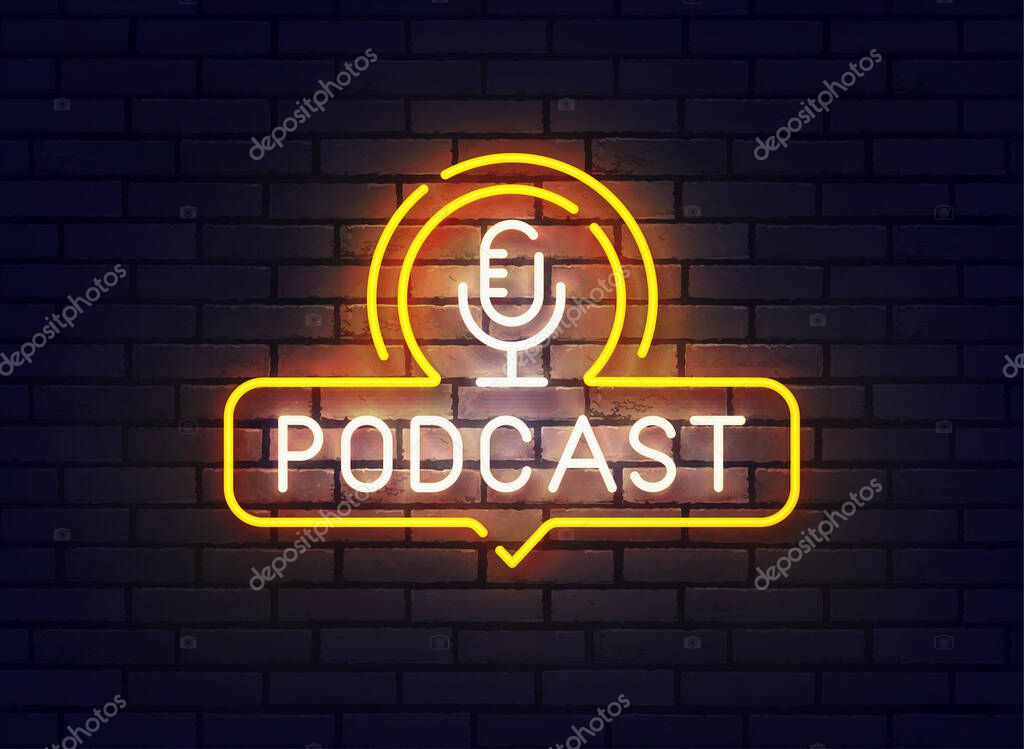 Podcast neon sign, bright signboard, light banner. Podcast logo neon, emblem and label. Vector illustration