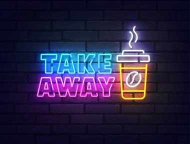 Kahveyi kaldırın, neon ışığı, parlak tabela, açık pankart. Logo neonunu al, amblem. Vektör illüstrasyonu