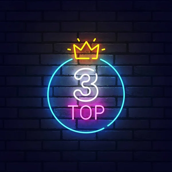 Top Neon Sign Bright Signboard Light Banner Top Three Logo — Stock Vector