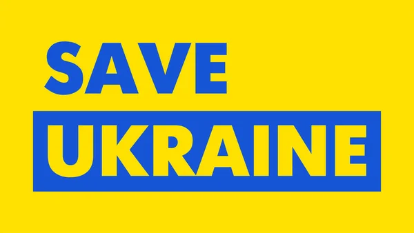 Salvar Ucrania Guerra Ucrania Ilustración Color Vectorial Alto Guerra Detener — Vector de stock