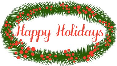 Noel ağacı dallarından oluşan bir çelenk, kutsal böğürtlenler ve mutlu bayramlar yazılı kaligrafik bir yazı.