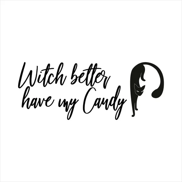 Boszorkány Ajánlom, hogy az én Candy fekete tinta fehér alapon. — Stock Vector