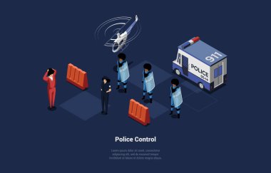 Confrontation And Police Control Concept. Police Control Order In The City. Armed Police Force on Guard Of Order With Police Van And Helicopter In The Air. Isometric Cartoon 3d Vector Illustration.