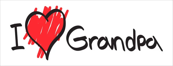Ručně Kreslený Text Love Grandpa Doodle Style Isolated — Stockový vektor