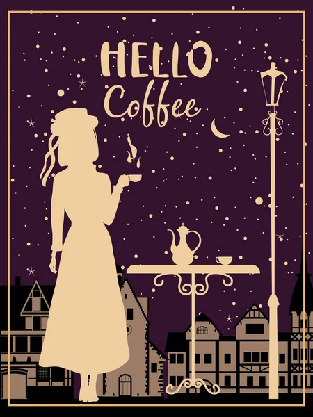 Hello Coffee Silhouette elegant girl in hat with cup of coffee, lettering Hello Autumn, cafe table, night, city houses. Vector illustration poster — Stock Vector