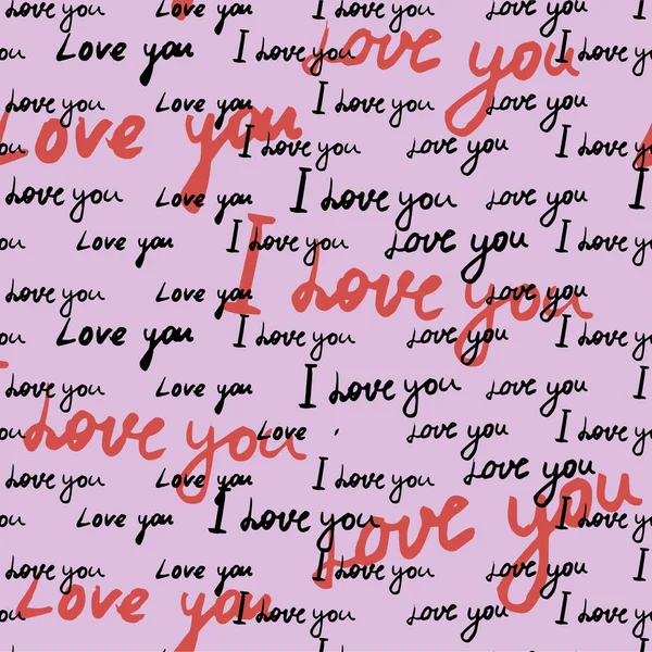 Seamless pattern Text I love you, hand written words.Sketch, doodle, lettering, hearts, happy valentines day. Vector illustration pink background — 图库矢量图片