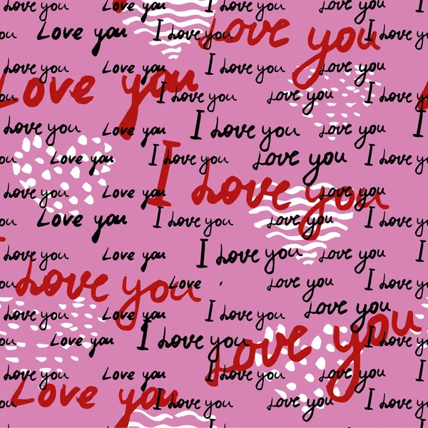 Seamless pattern Text I love you, hand written words.Sketch, doodle, lettering, hearts, happy valentines day. Vector illustration pink background — Vettoriale Stock
