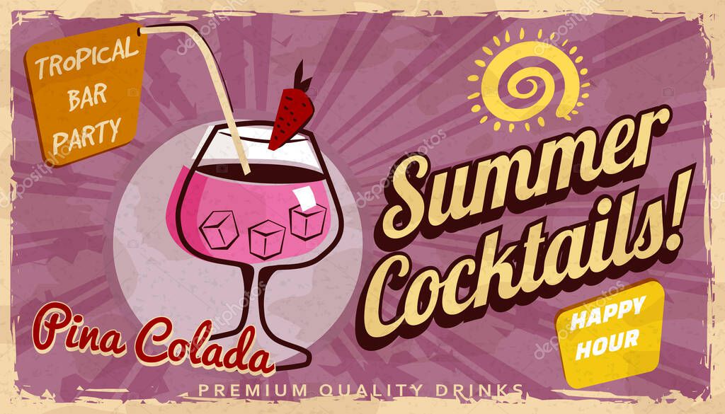 Summer Pina Colada Cocktail Retro banner. Cocktail lounge vintage background, scratched old textured paper. Vector illustration template