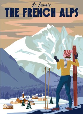 Fransız Alpleri Kayak Tesisi posteri, retro. Mont Blanc Winter seyahat kartı, kayaklı kız, dağ köyünün klasik manzarası. Vektör illüstrasyonu