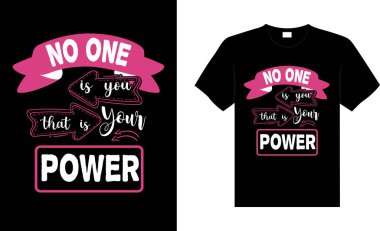 Hiç kimse sen değilsin. Bu senin Güç Günü tişörtün. Tişört tasarımı vektörü.