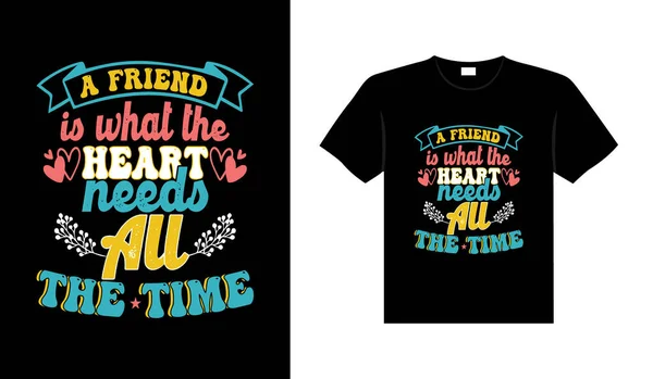 Friends Shirt Design Lettering Typography Quote Relationship Merchandise Design — Stock Vector