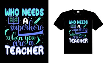 Teacher vintage colorful lettering typography T-shirt design