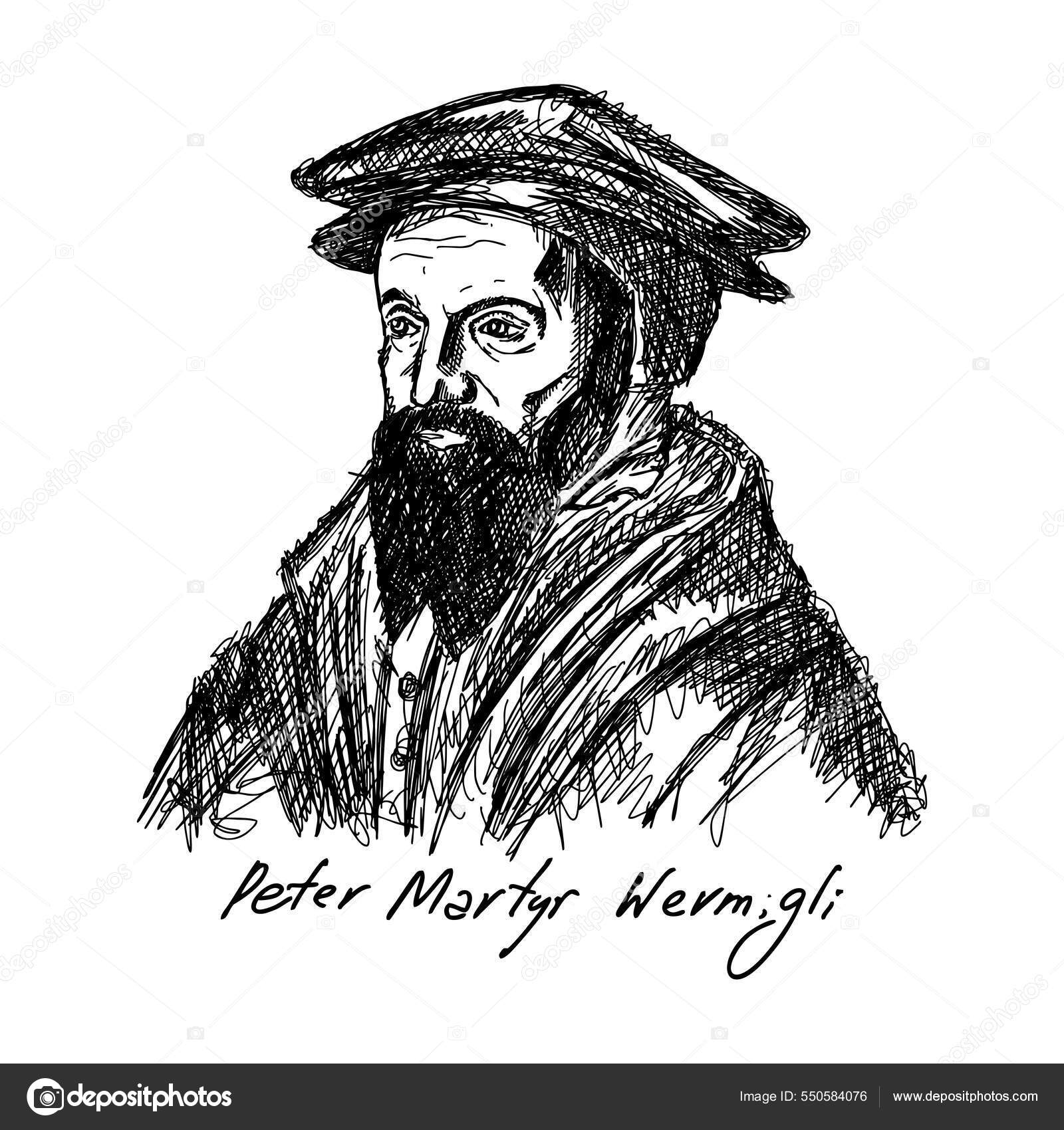 Peter Martyr Vermigli 1499 1562 Italian Born Reformed Theologian