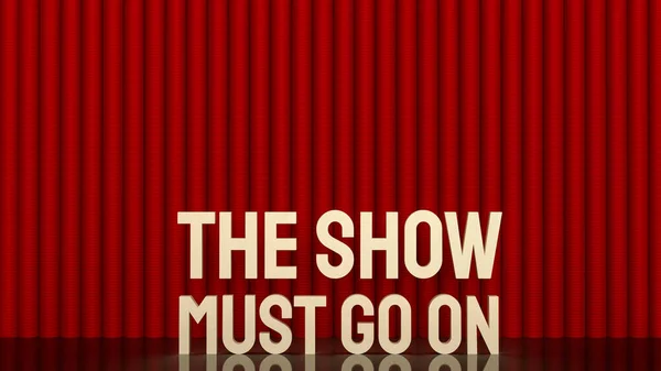 Gouden Tekst Show Moet Gaan Rood Gordijn Voor Achtergrond Rendering — Stockfoto