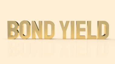bond yield gold text for business concept 3d rendering