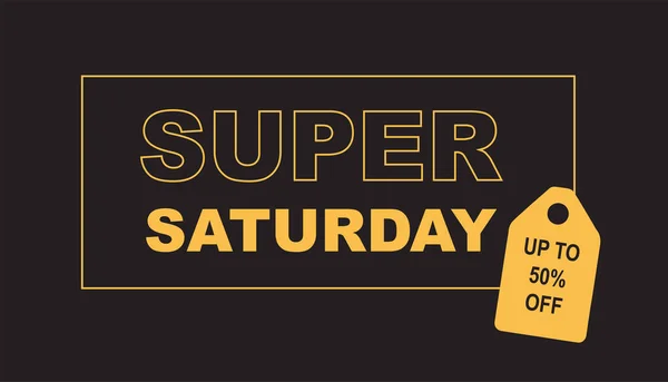 Super Saturday Sale Banner One Day Deal Special Offer Big — 스톡 벡터