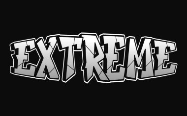 Ekstrem kelime graffiti stili harfler. Vektör el çizimi karikatür logosu çizimi. Tişört için komik ekstrem harfler, moda, grafiti tarzı baskı, poster konsepti.