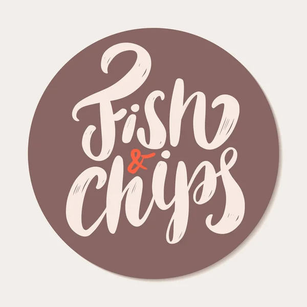 Fish and chips. Vector handwritten lettering. — Stock Vector
