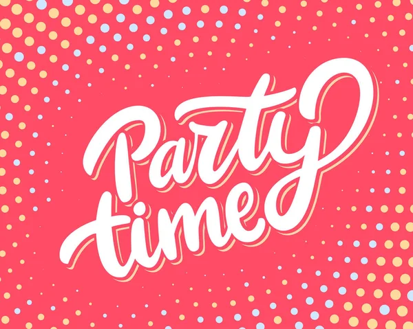 Hora da festa. Vector lettering banner manuscrito. — Vetor de Stock