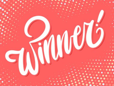 Kazandım. Vektör el yazısı harf pankartı.