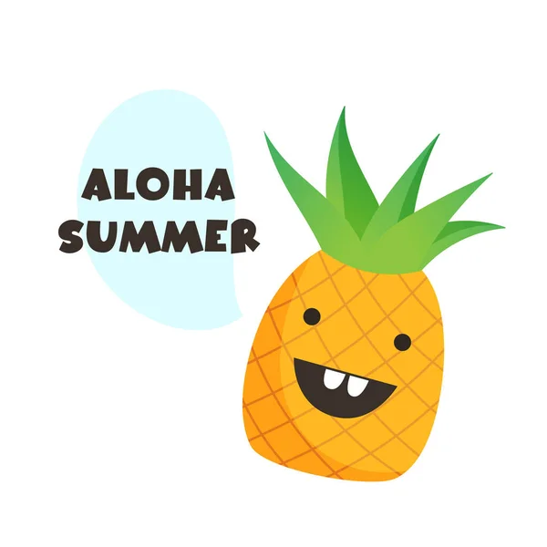 Söt Illustration Ananas Med Roligt Ansikte Talbubbla Med Aloha Sommartext — Stock vektor