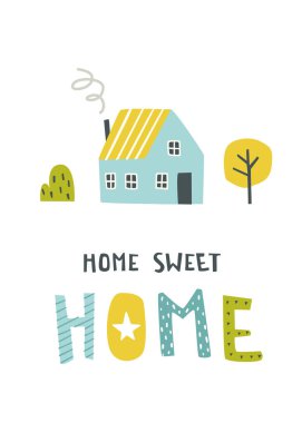 Şirin bir İskandinav evi, harfleri olan bir poster. Evim güzel evim metni.