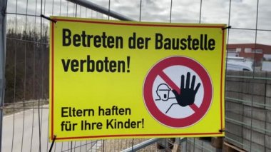 İnşaat alanına giriş yasaktır.