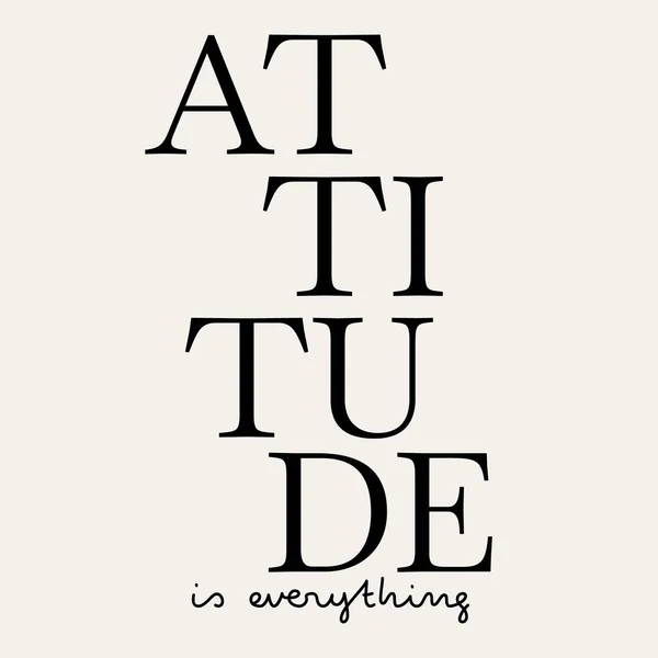 Attitude Everything Vector Placard Lettering Template Card Poster Banner Print — Stock Vector