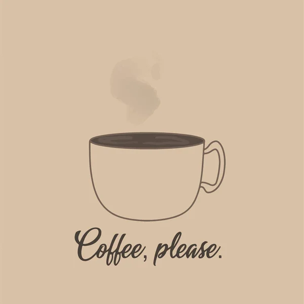 Šálek Kávy Citátem Kávu Prosím Frázi Vektorová Ilustrace — Stockový vektor