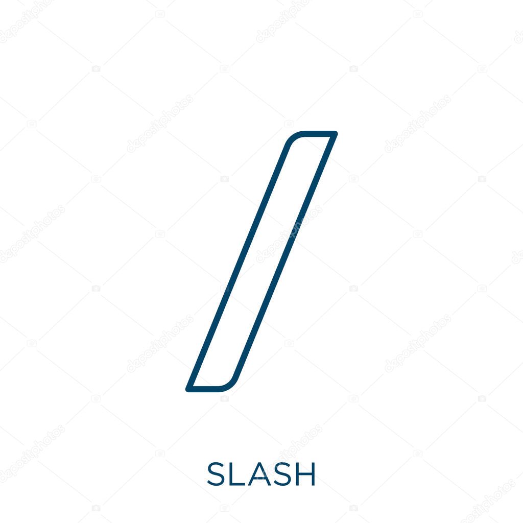 slash icon. Thin linear slash outline icon isolated on white background. Line vector slash sign, symbol for web and mobile