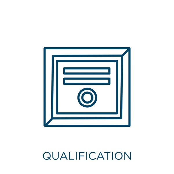 Qualification Icon Thin Linear Qualification Outline Icon Isolated White Background — Stock Vector