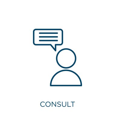 danışmanlık ikonu. Beyaz zemin üzerinde izole edilmiş ince doğrusal konsültasyon ana hatları simgesi. Satır vektör danışma işareti, ağ ve mobil sembolü