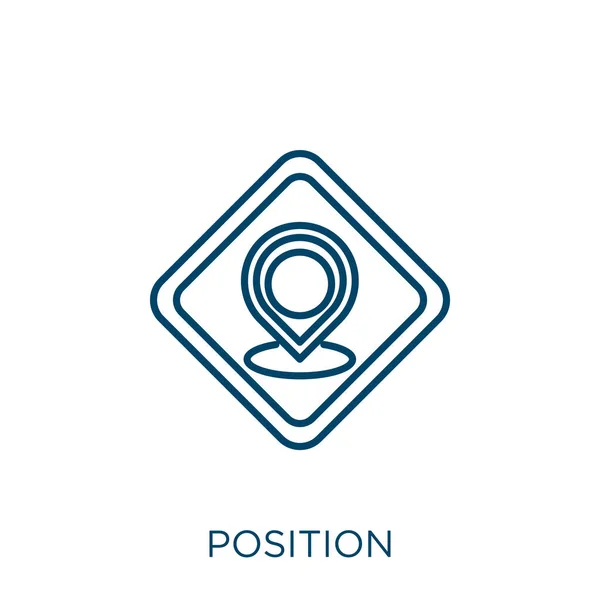 Positionsikone Dünnes Lineares Positionssymbol Isoliert Auf Weißem Hintergrund Linienvektor Positionszeichen — Stockvektor