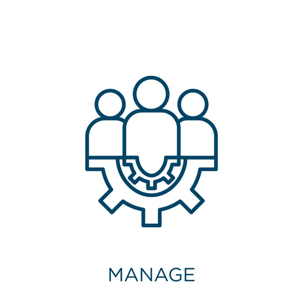 Manage Icon Thin Linear Manage Outline Icon Isolated White Background —  Vetores de Stock