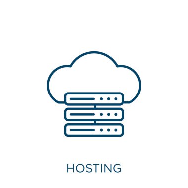 hosting icon. Thin linear hosting outline icon isolated on white background. Line vector hosting sign, symbol for web and mobile